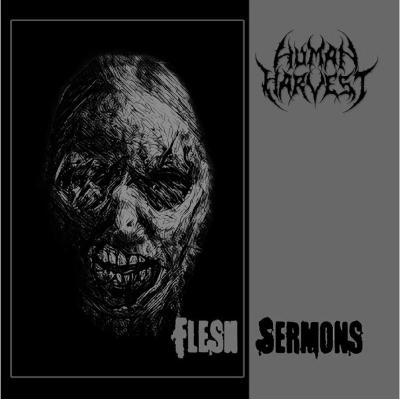 HUMAN HARVEST (se) - Flesh Sermons - CD